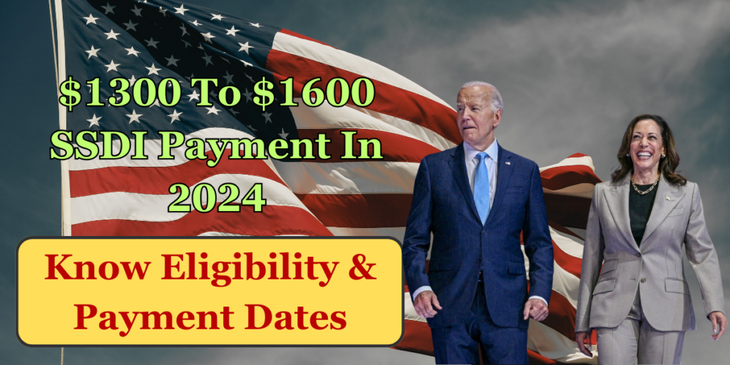 $1300 To $1600 SSDI Payment In September 2024