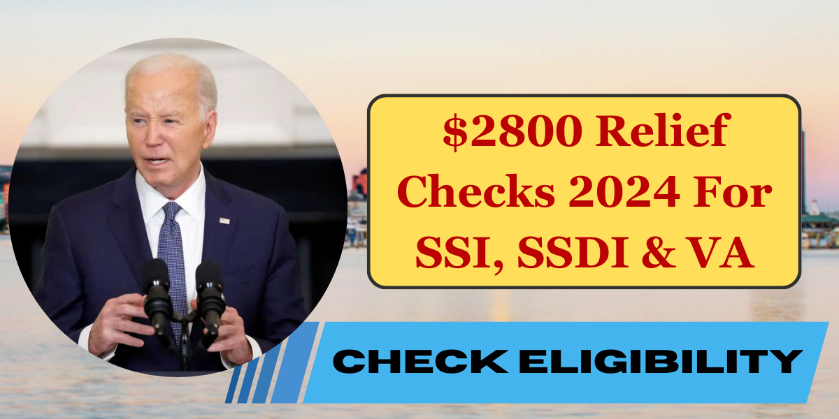 $2800 Relief Checks September 2024