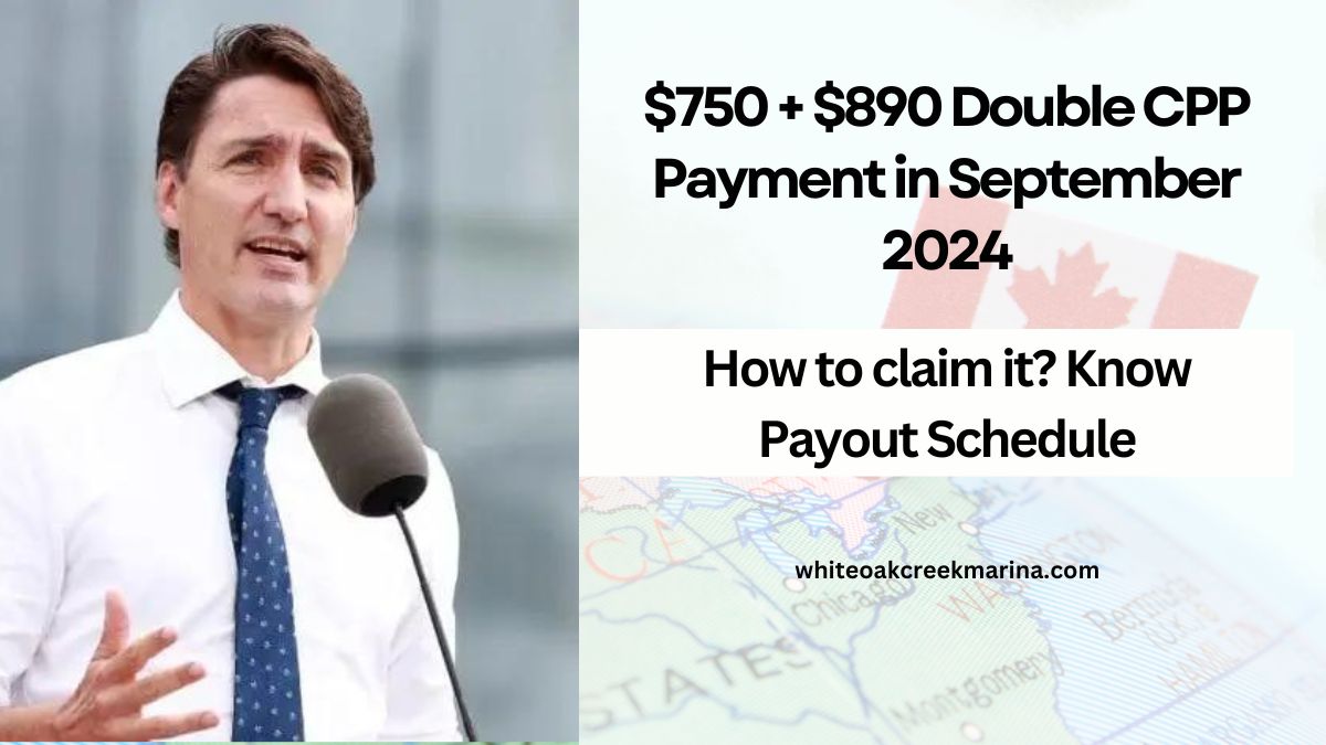 $750 + $890 Double CPP Payment in September 2024