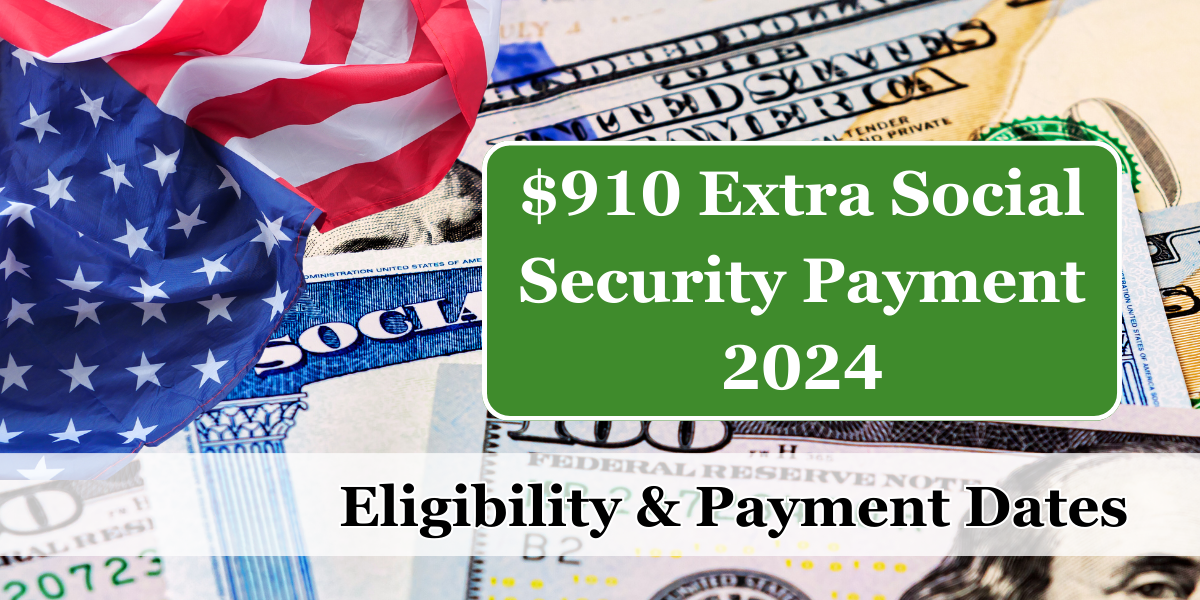 $910 Extra Social Security Payment 2024