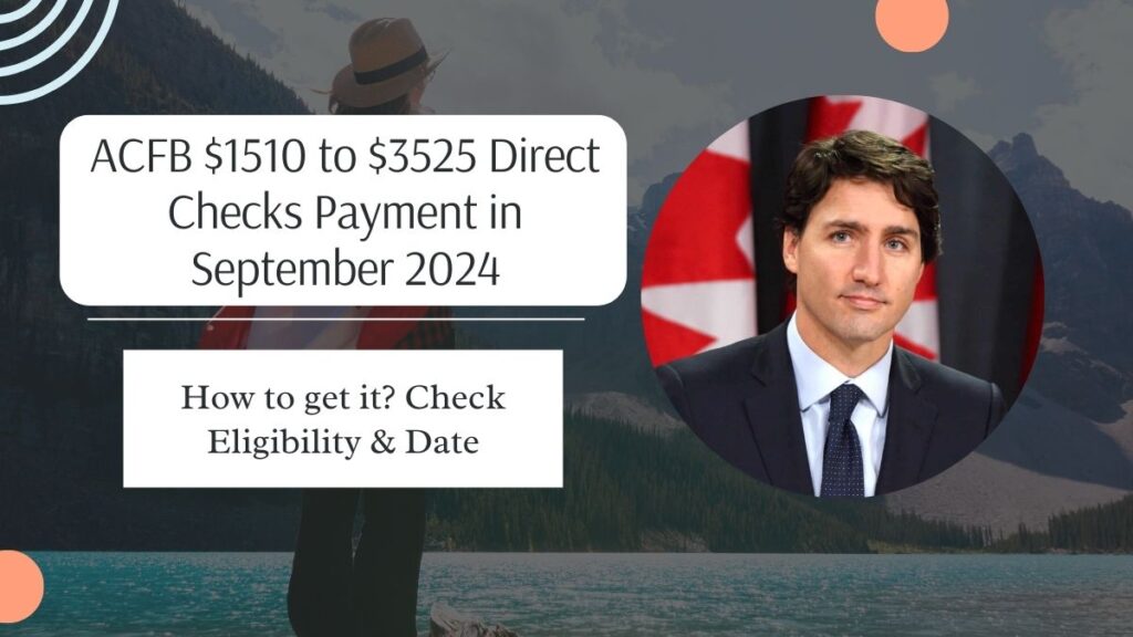 ACFB $1510 to $3525 Direct Checks Payment in September 2024