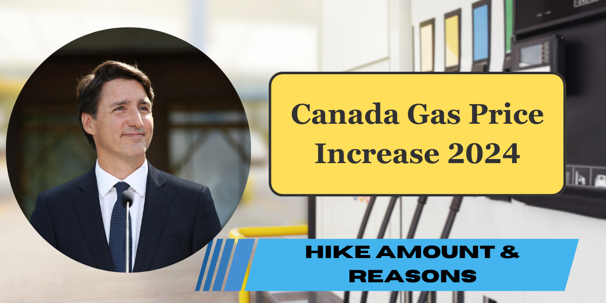 Canada Gas Price Increase 2024